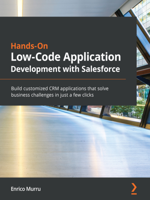 Cover image for Hands-On Low-Code Application Development with Salesforce